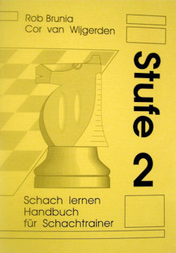 SCHACH LERNEN - STUFE 2 TRAINERHANDBUCH