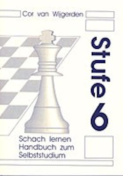 SCHACH LERNEN - STUFE 6 TRAINERHANDBUCH 