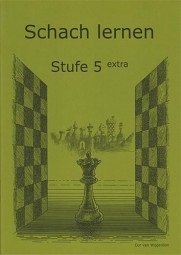 SCHACH LERNEN - Schülerheft STUFE 5 extra 