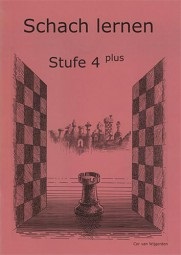 SCHACH LERNEN - Schülerheft STUFE 4 plus