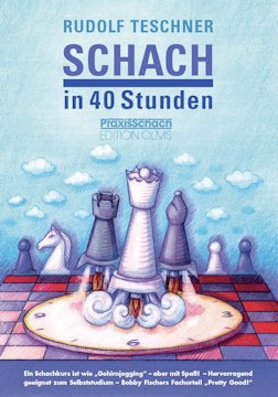 Schach in 40 Stunden