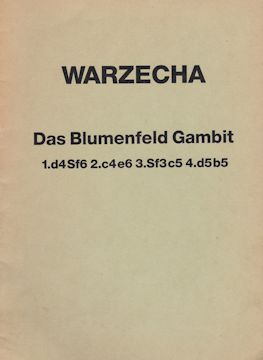 WARZECHA  - Das Blumenfeld Gambit