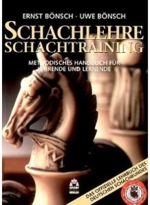 SCHACHLEHRE-SCHACHTRAINING, Methodisches Handbuch f&uuml;r Lehrende und Lernende