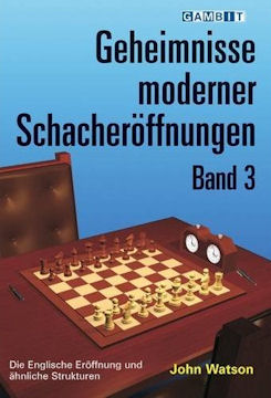 Geheimnisse Moderner Schacher&ouml;ffnungen  Band 3