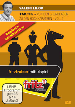 Taktik - von den Grundlagen zu den Hochkar&auml;tern - Vol. 2