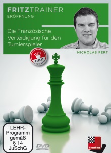 Die Franz&ouml;sische Verteidigung f&uuml;r den Turnierspieler 