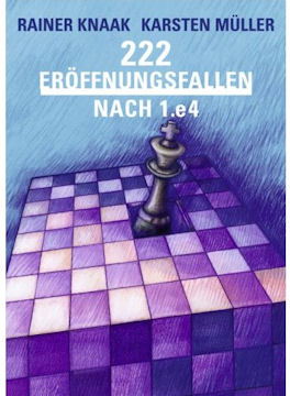 222 ER&Ouml;FFNUNGSFALLEN NACH 1.e4