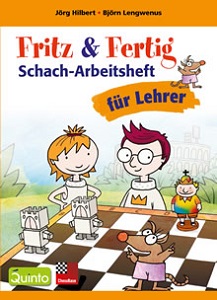 Fritz&Fertig Schach-Arbeitsheft f&uuml;r Lehrer