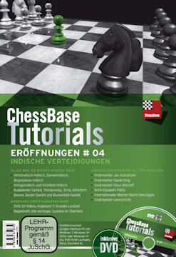 ChessBase Tutorials Er&ouml;ffnungen # 04: Indische Er&ouml;ffnungen 